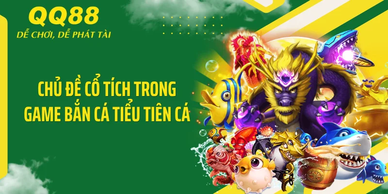 Bắn Cá Tiểu Tiên Cá Tung X5000 Xu Khiến Thị Trường Chao Đảo 2 Chủ đề cổ tích trong game bắn cá tiểu tiên cá